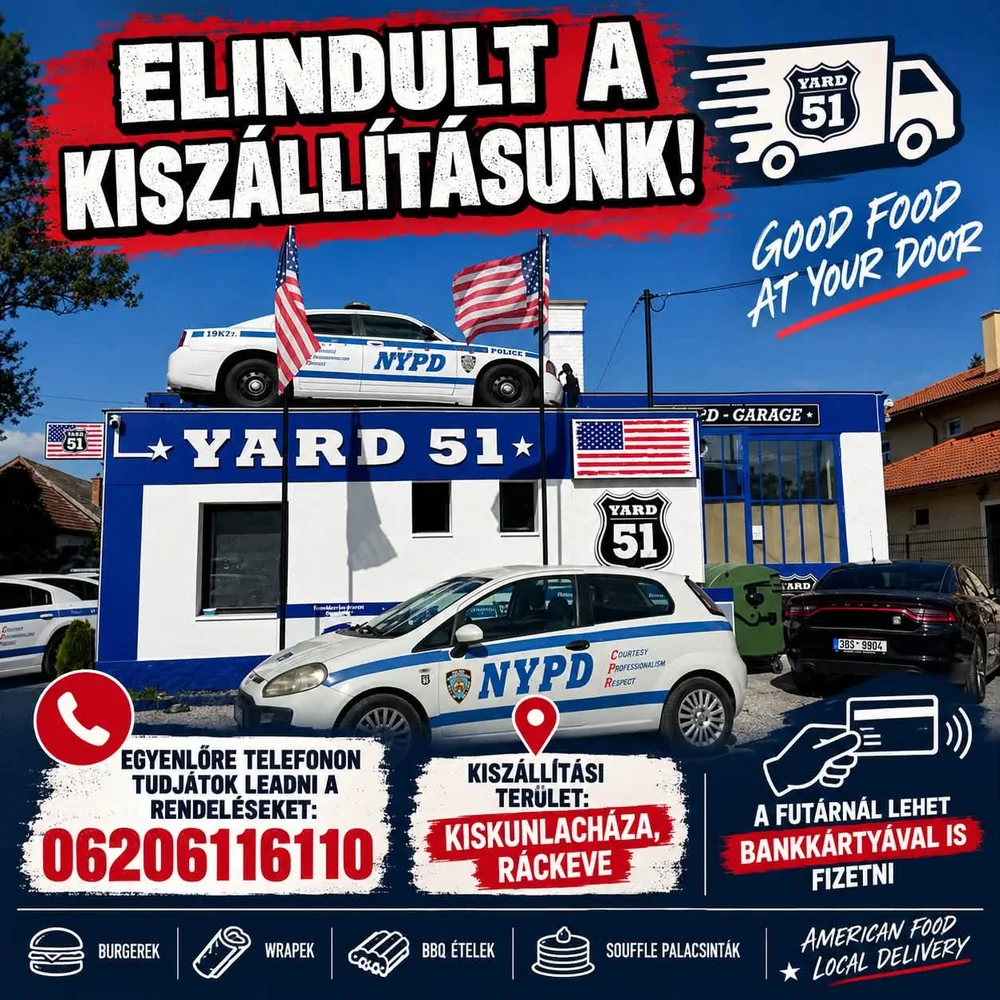 Elindult a YARD 51 kiszállítása: rendelés a 06 20 611 611 0 számon, kiszállítás Kiskunlacházára és Ráckevére